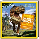 Catherine D Hughes, Catherine D. Hughes, Franco Tempesta - Mein großes Buch der Dinosaurier