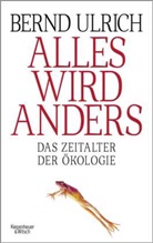 Bernd Ulrich - Alles wird anders