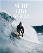 Carolina Amell, Carolina Amell Esplugas - Surf Like a Girl