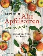 Eckar Brandt, Eckart Brandt, Oliver Schwarzwald - Alte Apfelsorten neu entdeckt