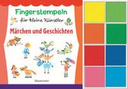 Norbert Pautner - Fingerstempeln für kleine Künstler - Märchen und Geschichten - Mit acht Fingerstempelfarben