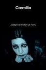 Joseph Sheridan Le Fanu - Carmilla