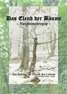 Hans-Dieter Langer - Das Elend der Bäume - Neutronotropie