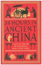 Yijie Zhuang - 24 Hours in Ancient China