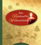 Dietric Bonhoeffer, Dietrich Bonhoeffer, Susanne Dress, Jutta Koslowski - Das Bonhoeffer Weihnachtsbuch