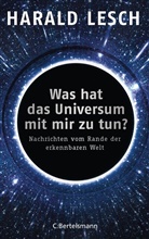 Harald Lesch - Was hat das Universum mit mir zu tun?