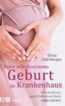 Silvia Dürnberger - Deine selbstbestimmte Geburt im Krankenhaus