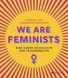 Margaret Stokowski, Margarete Stokowski, Rebecca Strickson - We are Feminists!
