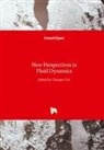 Chaoqu Liu, Chaoqun Liu - New Perspectives in Fluid Dynamics
