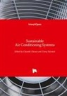 Chaouk Ghenai, Chaouki Ghenai, Salameh, Tareq Salameh - Sustainable Air Conditioning Systems