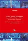 Shad Aleem, Shady Aleem, Murat Erhan Balci, Murat Erhan Balci, Ahmed F. Zobaa - Power System Harmonics