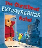 Tracey Corderoy, Corderoy Tracey, Tony Neal, Tony Neal - The Christmas Extravaganza Hotel