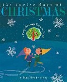 Britta Teckentrup, Teckentrup Britta, Teckentrup Britta - The Twelve Days of Christmas