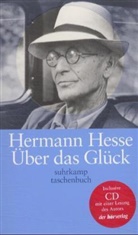 Hermann Hesse - Über das Glück, m. Audio-CD
