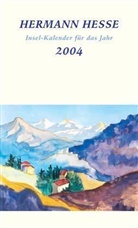 Hermann Hesse - Hermann Hesse Insel-Kalender für das Jahr 2004