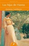 Marianne Fredriksson - Las hijas de Hanna