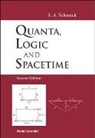 Stephen A Selesnick, Stephen A. Selesnick, Steve A. Selesnick, Stephen A Selesnick - Quanta, Logic And Spacetime (2nd Edition)