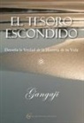 Gangaji - El Tesoro Escondido