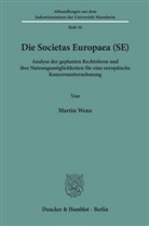 Martin Wenz - Die Societas Europaea (SE).