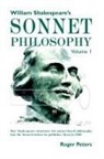 Roger Peters - William Shakespeare's Sonnet Philosophy, Volume 1