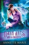 Annette Marie, Marie Annette - Dark Arts and a Daiquiri
