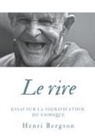 Henri Bergson - Le rire