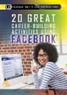 Cathleen Small - 20 Great Career-Building Activities Using Facebook