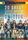 Kathy Furgang - 20 Great Career-Building Activities Using Twitter