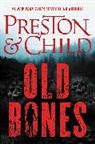 Lincoln Child, Douglas Preston, Douglas/ Child Preston - Old Bones