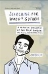 Ron Briley - Searching for Woody Guthrie