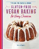 Sara McGlothlin - Gluten-Free Vegan Baking for Every Occasion