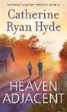 Catherine Ryan Hyde - Heaven Adjacent