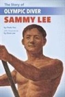 Paula Yoo, Dom Lee - The Story of Olympic Diver Sammy Lee