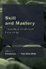 Karyn Lai, Karyn Chiu Lai, Wai Wai Chiu, Karyn Lai - Skill and Mastery