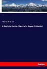 Charles Chauncy - A Reply to Doctor Chandler's Appeal Defended
