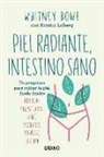 Whitney Bowe - Piel Radiante, Intestino Sano
