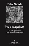 Pablo Nacach - Ver Y Maquinar