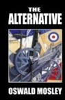 Oswald Mosley - The Alternative