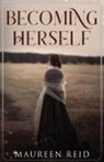 Maureen Reid - Becoming Herself