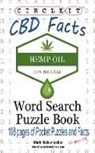 Lowry Global Media Llc, Mark Schumacher, Maria Schumacher - Circle It, Cannabidiol CBD Facts, Word Search, Puzzle Book