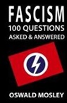 Oswald Mosley - Fascism