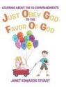 Janet Edwards Stuart - Just Obey God To The Favor Of God