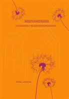 Rune Larsson - Medvandrare