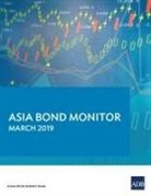 Asian Development Bank - Asia Bond Monitor - March 2019