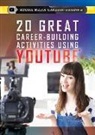 Adam Furgang - 20 Great Career-Building Activities Using Youtube