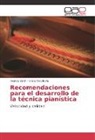Vlada Vassilieva, Anatoly Zatin - Recomendaciones para el desarrollo de la técnica pianística