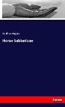 Godfrey Higgins - Horae Sabbaticae