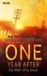 William R Forstchen, William R. Forstchen - One Year After - Die Welt ohne Strom