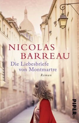Nicolas Barreau - Die Liebesbriefe von Montmartre - Roman