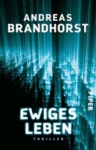 Andreas Brandhorst - Ewiges Leben